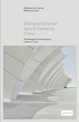 Shanghai Oriental Sports Center in China 1