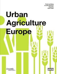 bokomslag Urban Agriculture Europe