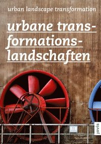 bokomslag Urbane Transformationslandschaften