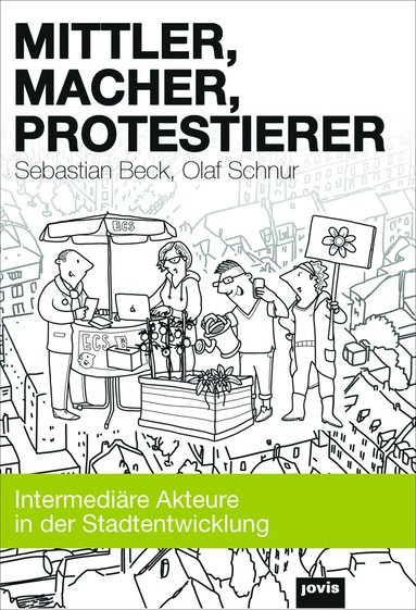 bokomslag Mittler, Macher, Protestierer