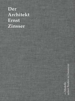 Der Architekt Ernst Zinsser 1