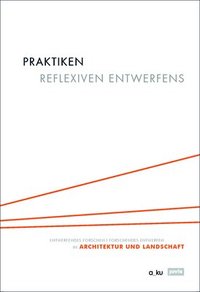 bokomslag Praktiken reflexiven Entwerfens