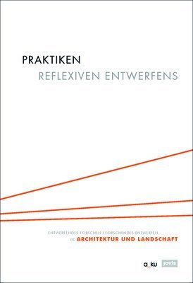 bokomslag Praktiken reflexiven Entwerfens