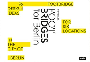bokomslag World's Footbridges for Berlin