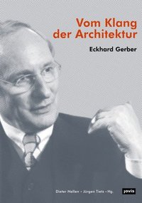 bokomslag Eckhard Gerber  Vom Klang der Architektur