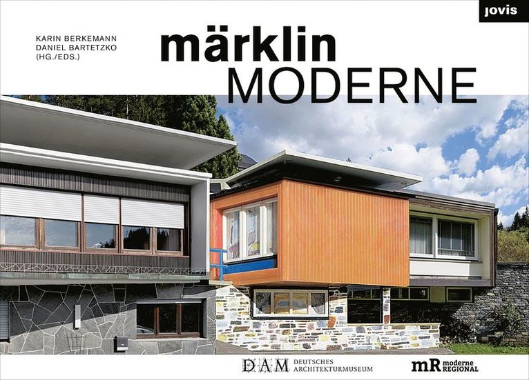 Dieter Bartetzko, Karin Berkemann, Daniel Bartetzko - Marklin Moderne, Inbunden