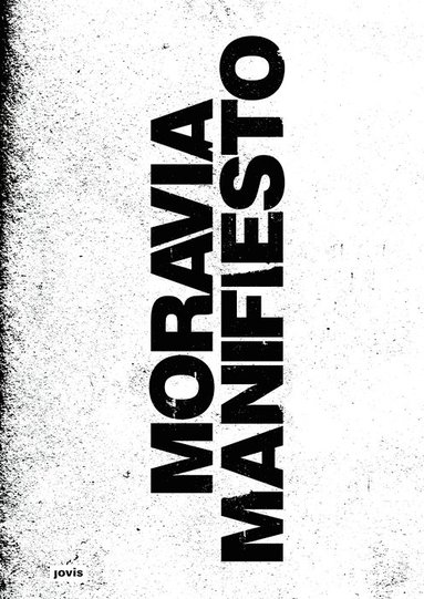 bokomslag Moravia Manifesto