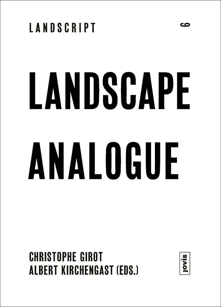 Christophe Girot, Albert Kirchengast - Landscape Analogue, Häftad. Tillgänglighet: Tillfälligt slut