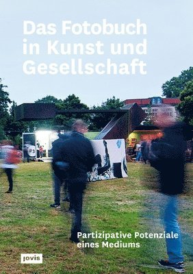 bokomslag Das Fotobuch in Kunst und Gesellschaft