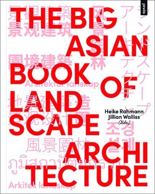bokomslag Big Asian Book of Landscape Architecture