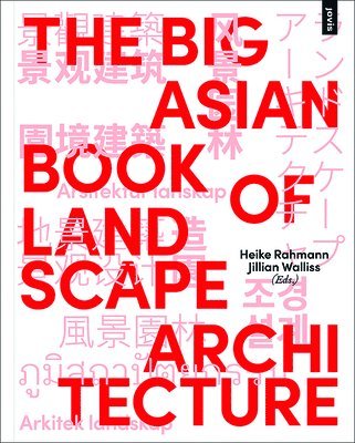 The Big Asian Book of Landscape Architecture 1