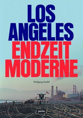 bokomslag Los Angeles Endzeitmoderne