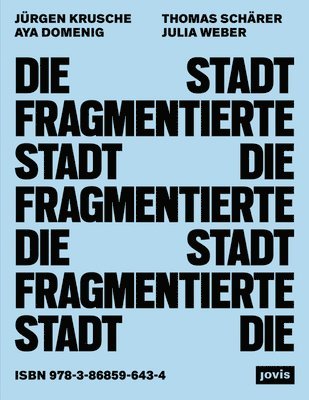 Die fragmentierte Stadt 1