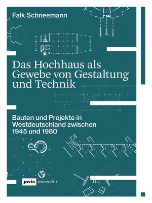 bokomslag Das Hochhaus als Gewebe von Gestaltung und Technik