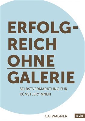 bokomslag Erfolgreich ohne Galerie