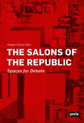 bokomslag The Salons of the Republic