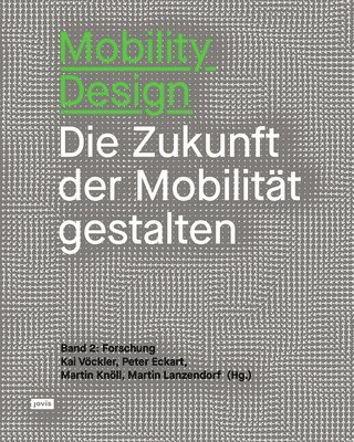 Kai Vöckler, Peter Eckart, Martin Knöll, Martin Lanzendorf, Kai Vockler, Martin Knoll - Mobility Design, Häftad