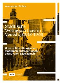 bokomslag Städtische Wohnquartiere in Venedig (1918-1939)