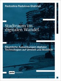bokomslag Stadtraum im digitalen Wandel