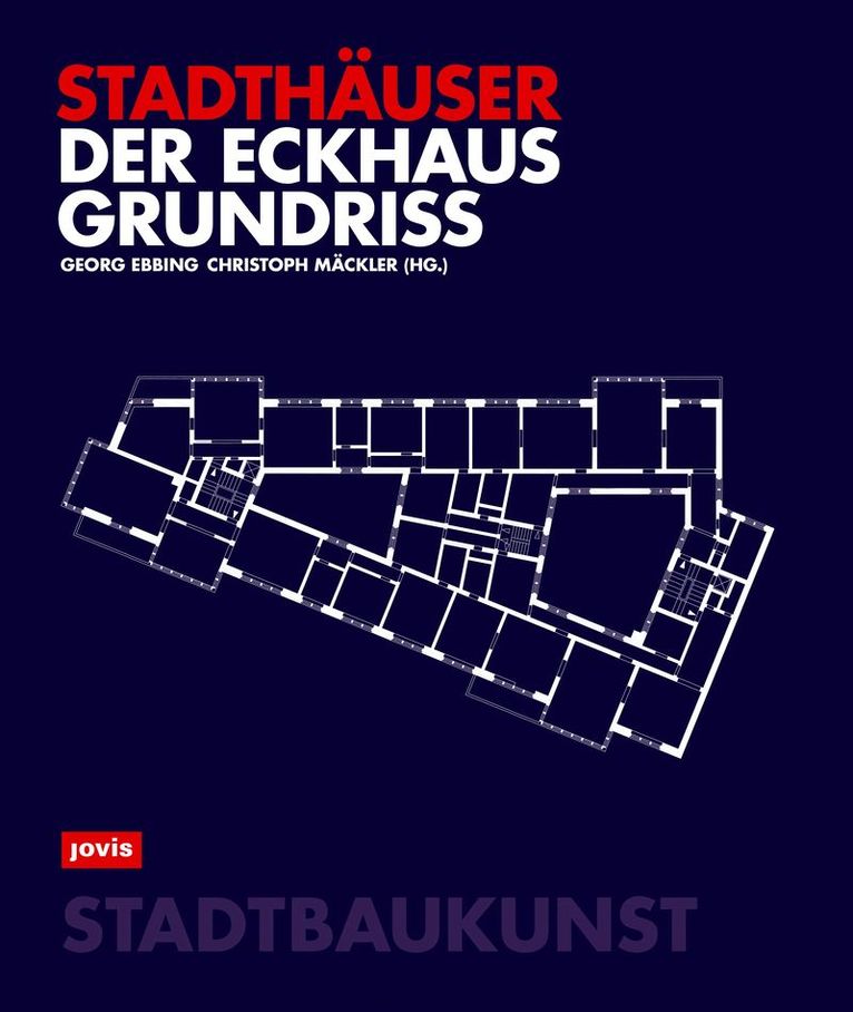 Georg Ebbing, Christoph Mäckler, Christoph Mackler - Eckhausgrundriss, Häftad