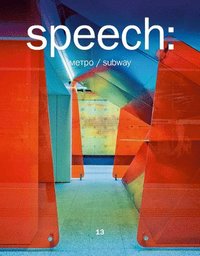 bokomslag Speech: 13, Metro Subway