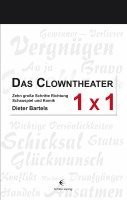 Dieter Bartels - Das Clowntheater 1 x 1, Häftad