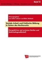 bokomslag Soziale Arbeit und Politische Bildung in Zeiten des Rechtsrucks