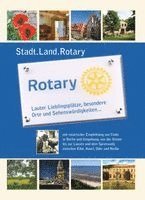 Hans-Robert Metelmann - Stadt.Land.Rotary, Inbunden