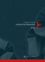 Arnold Hohmann, Werner Hielscher - Lehrbuch der Zahntechnik 3, Häftad