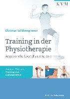 bokomslag Training in der Physiotherapie - Angewandte Sportphysiotherapie