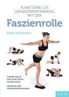 bokomslag Funktionelles Ganzkörpertraining mit der Faszienrolle