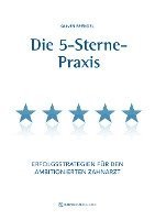 bokomslag Die 5-Sterne-Praxis