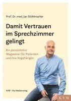 bokomslag Damit Vertrauen im Sprechzimmer gelingt