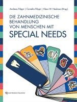 Andreas Filippi, Cornelia Filippi, Klaus W. Neuhaus - Die zahnmedizinische Behandlung von Menschen mit Special Needs, Inbunden