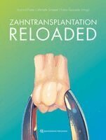 Andreas Filippi, Michelle Simonek, Fabio Saccardin - Zahntransplantation Reloaded, Inbunden