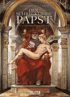 Alejandro Jodorowsky - Der schreckliche Papst 01. Giuliano della Rovere, Inbunden