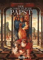 Alejandro Jodorowksky, Theo - Der Schreckliche Papst 03. Gefährliche Jugend, Inbunden