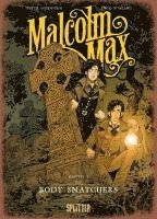 bokomslag Malcolm Max 01. Body Snatchers