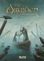 Jean-Luc Istin, Jacques Lamontagne, Thierry Jigourel - Die Druiden 08. Die Geheimnisse des Ostens, Inbunden