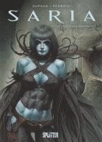 Jean Dufaux - Saria. Band 3, Inbunden