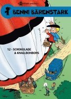 bokomslag Benni Bärenstark 12. Schokolade und Knallbonbons