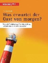 Ina Baumbach - Was erwartet der Gast von morgen?, Häftad