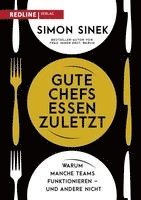 bokomslag Gute Chefs essen zuletzt