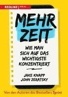 Jake Knapp, John Zeratsky - Mehr Zeit, Häftad