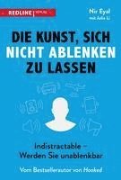 Nir Eyal, Julie Li - Die Kunst, sich nicht ablenken zu lassen, Häftad