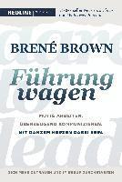 Brené Brown - Dare to lead - Führung wagen, Inbunden