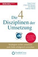 Jim Huling, Chris McChesney, Sean Covey, Andreas Maron - Die 4 Disziplinen der Umsetzung, Inbunden