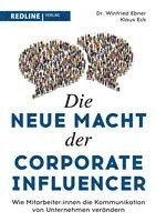 bokomslag Die neue Macht der Corporate Influencer