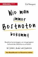 Cal Newport - Wie man immer Bestnoten bekommt, Häftad