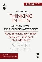 bokomslag Thinking in bets - wie man immer die richtige Karte spielt